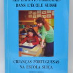 Les Enfants portugais dans l'école suisse - Teofilo Minga - 2002 - livre