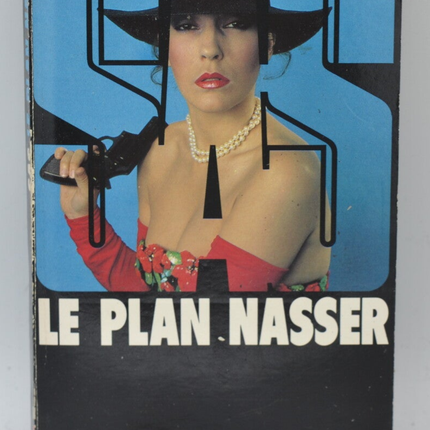 Le Plan Nasser - SAS - 84 - 1986 - Gérard de Villiers - livre