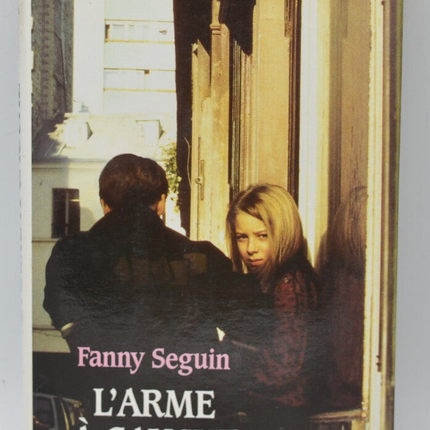 Die Waffe auf der linken Seite - Fanny Seguin - 1991 - Buch