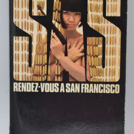 Rendezvous in San Francisco - SAS - volume 5 1971 - Gérard de Villiers - book