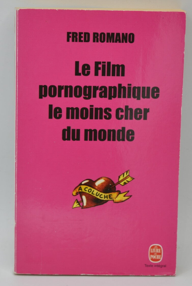 The Cheapest Pornographic Film in the World - 2001 - Fred Romano - book