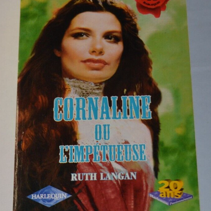 Carnelian or the Impetuous - Ruth Langan - Harlequin book