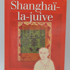 Jüdisches Shanghai - Michèle Kahn - 1998 - Buch