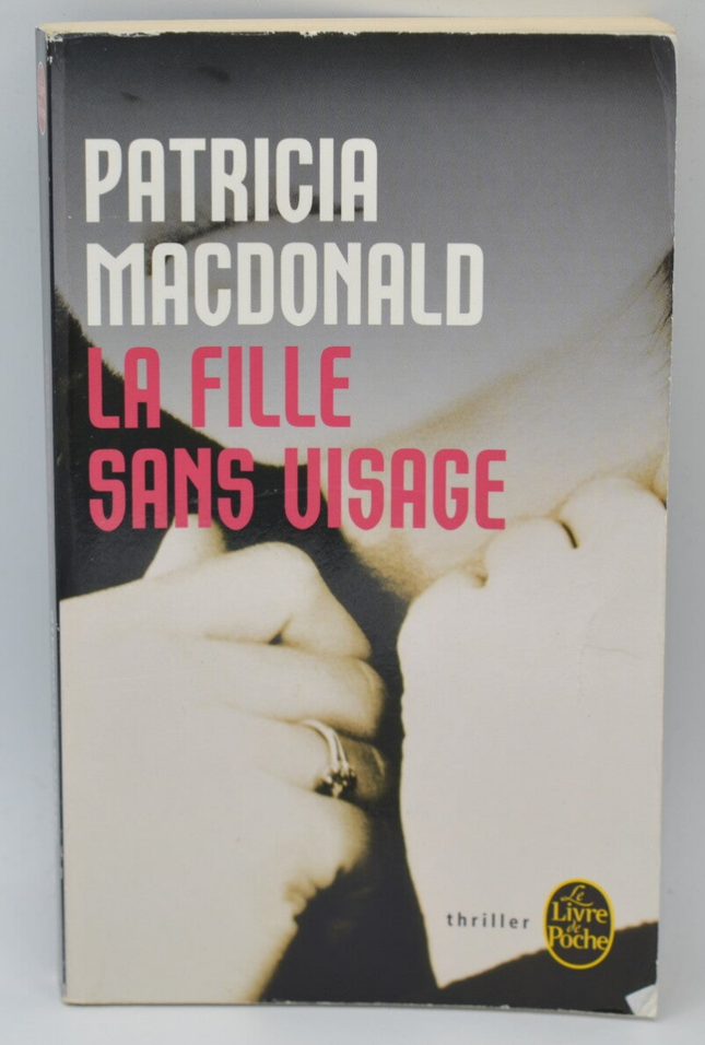 Das Mädchen ohne Gesicht - Patricia Mac Donald - 2010 - Buch