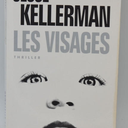 The Faces - Jesse Kellerman - 2011 - Buch