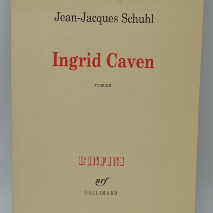 Ingrid Caven - Jean-Jacques Schuhl - 2000 - livre