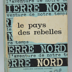 Le pays des rebelles - Pierre Nord - 1960 - livre