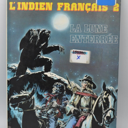 La Lune enterrée L'Indien français 2 - Durand, Ramaïoli Georges - 1982 - livre - BD