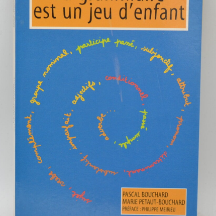 Grammatik ist ein Kinderspiel - Pascal Bouchard - 1997 - Buch