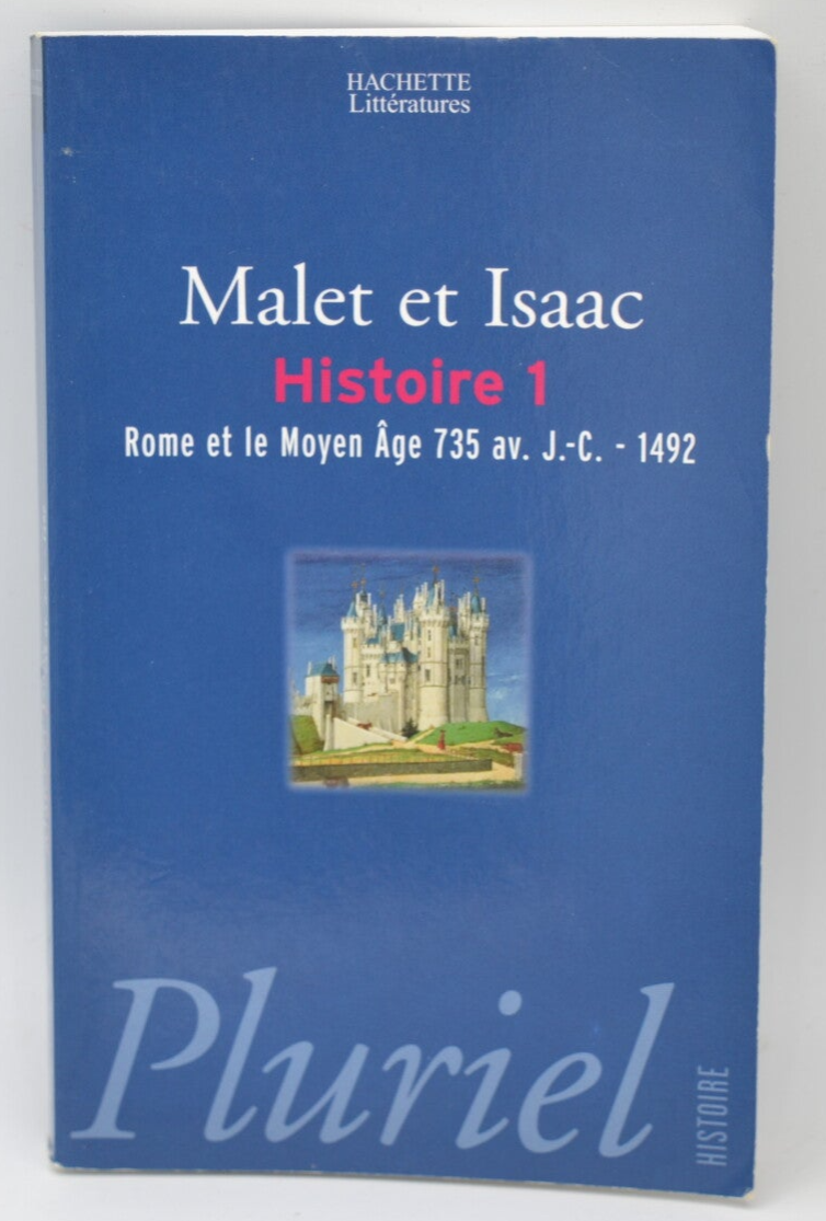 Histoire Rome et le Moyen-Age 735 av. J.-C.-1492 - Malet Isaac - 2002 - livre
