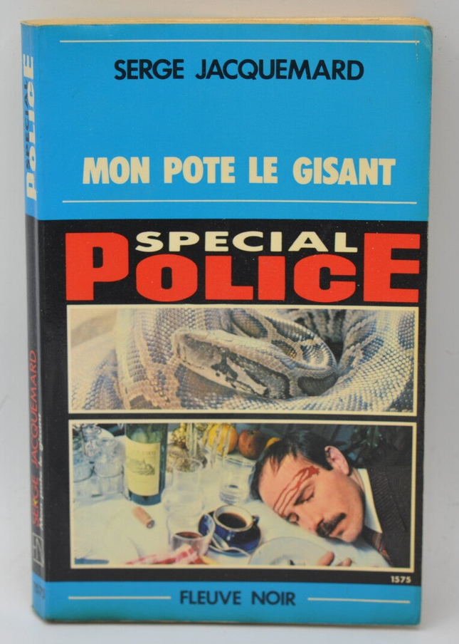 My Buddy the Recumbent - Band 1575 - 1980 - Polizei Spezial - Fleuve noir - Serge Jacquemard - Buch