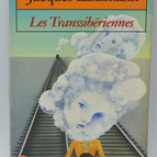 Les Transsibériennes - Jacques Lanzmann - 1985 - livre