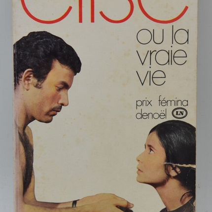 Elise or Real Life - Claire Etcherelli - 1971 - book