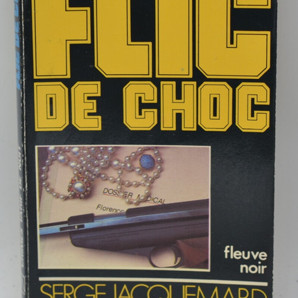 Crimes tarif de nuit - tome 13 - 1983 - Flic de choc - Fleuve noir - Serge Jacquemard - livre