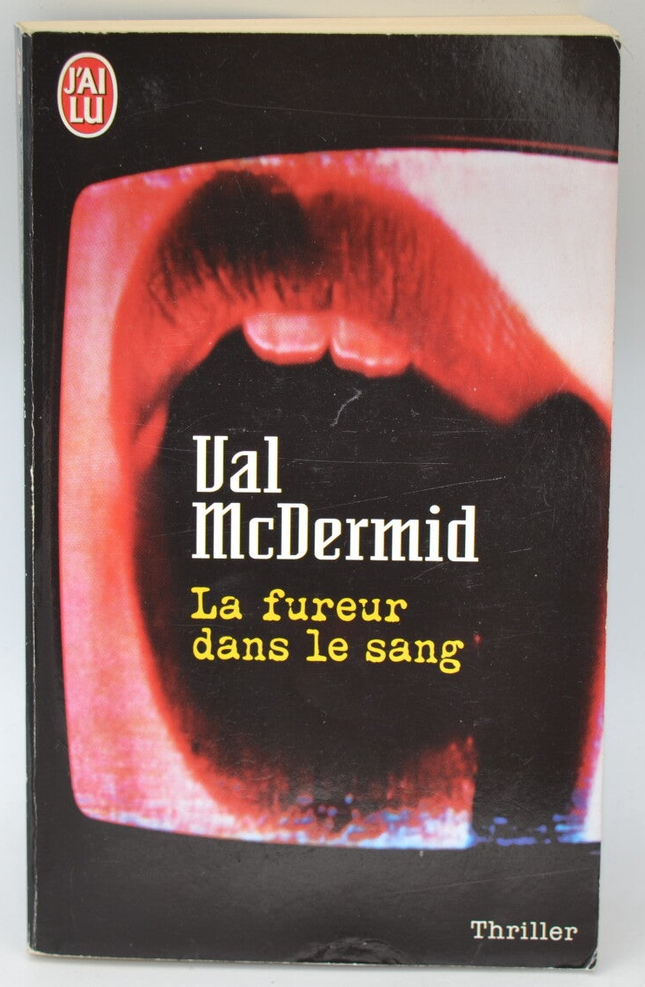 Thriller La fureur dans le sang Val McDermid enquête criminelle psychologie suspense britannique livre occasion - livre