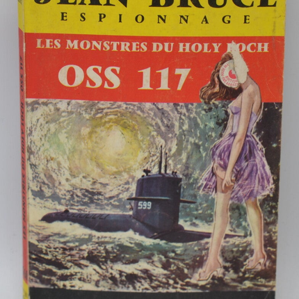 OSS 117 Die Monster des Heiligen Lochs - Bruce Jean - 1962 - Buch