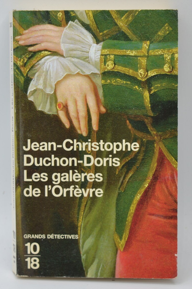Die Galeeren des Goldschmieds - Jean-Christophe Duchon-Doris - 2006 - Buch
