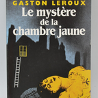 Le Mystère de la chambre jaune - Gaston Leroux - 1974 - livre