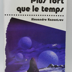 Stronger than Time - Alexander Kazantsev - 1980 - book