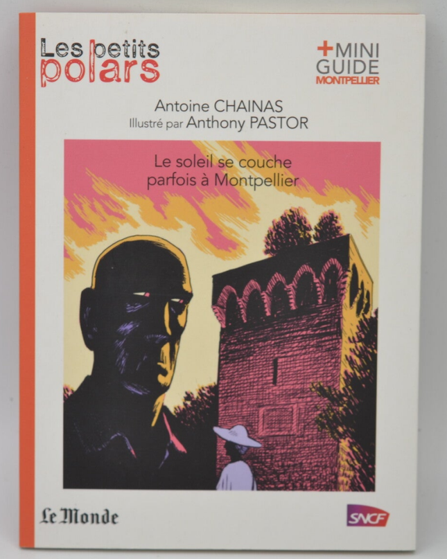 Manchmal geht die Sonne in Montpellier unter - Antoine Chainas - 2015 - Buch