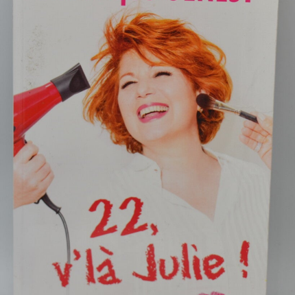 22, hier kommt Julie! - Veronique Genest - 2014 - Buch