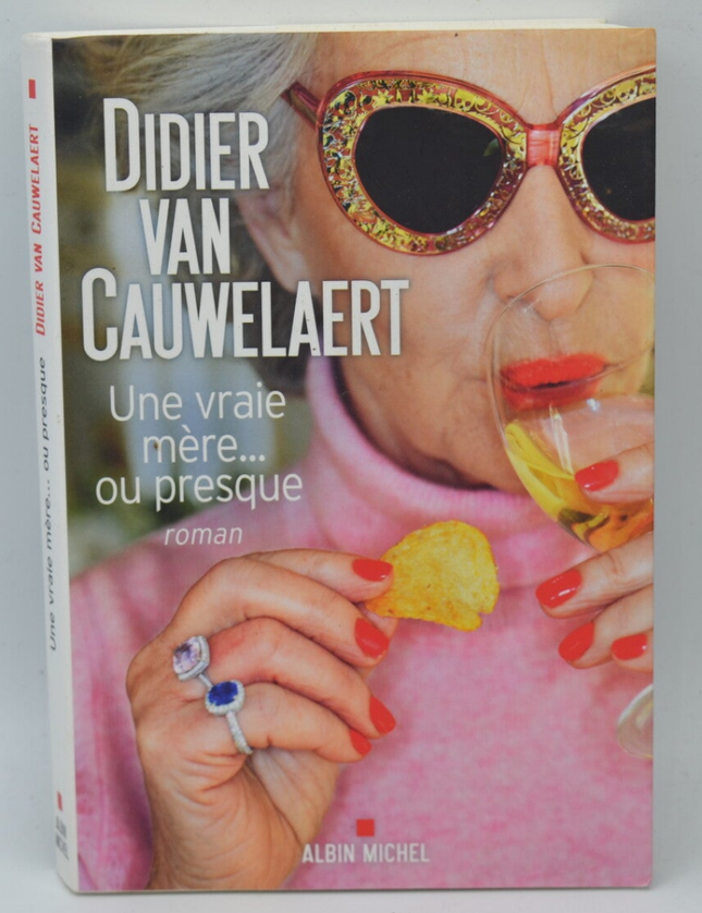 Eine echte Mutter... oder fast - Didier Van Cauwelaert - 2022 - Buch