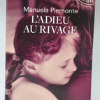 L'Adieu au rivage - Manuela Piemonte - 2023 - livre