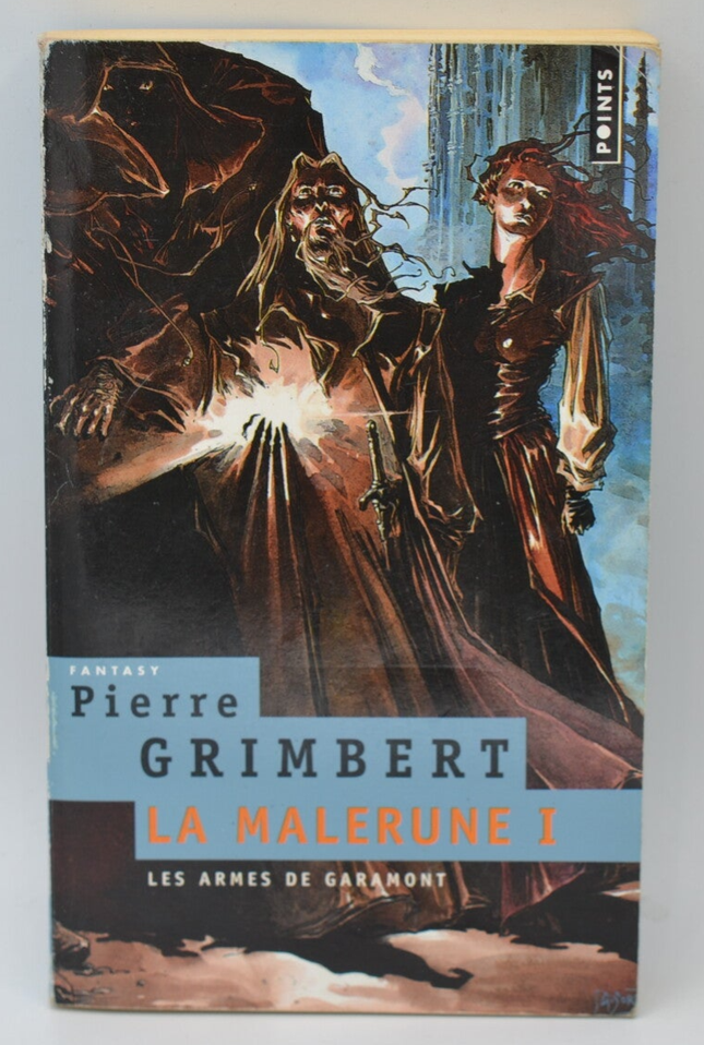 La Malerune The Arms of the Garamonts – Pierre Grimbert – 2006 – Buch