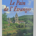 Le pain de l'étranger - Marie-Anne Solair - 2006 - livre
