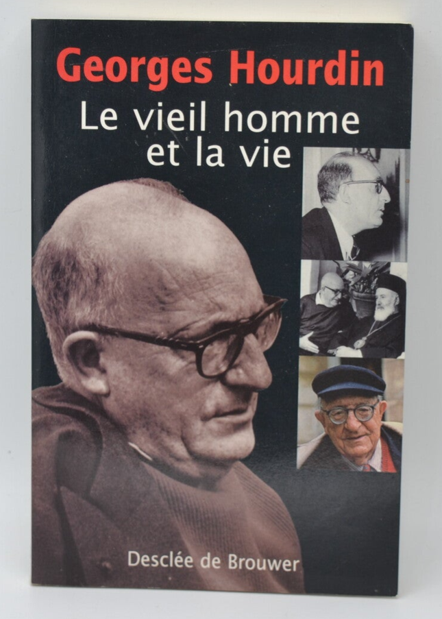 Der alte Mann und das Leben - Georges Hourdin - 1999 - Buch