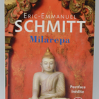 Milarepa - Éric-Emmanuel Schmitt - 2013 - livre