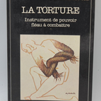Torture - Instrument of power, scourge to fight - 1984 - book