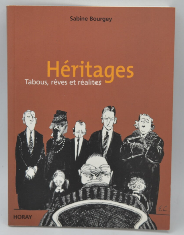 Héritages Tabous rêves et réalités - Sabine Bourgey - 2001 - livre