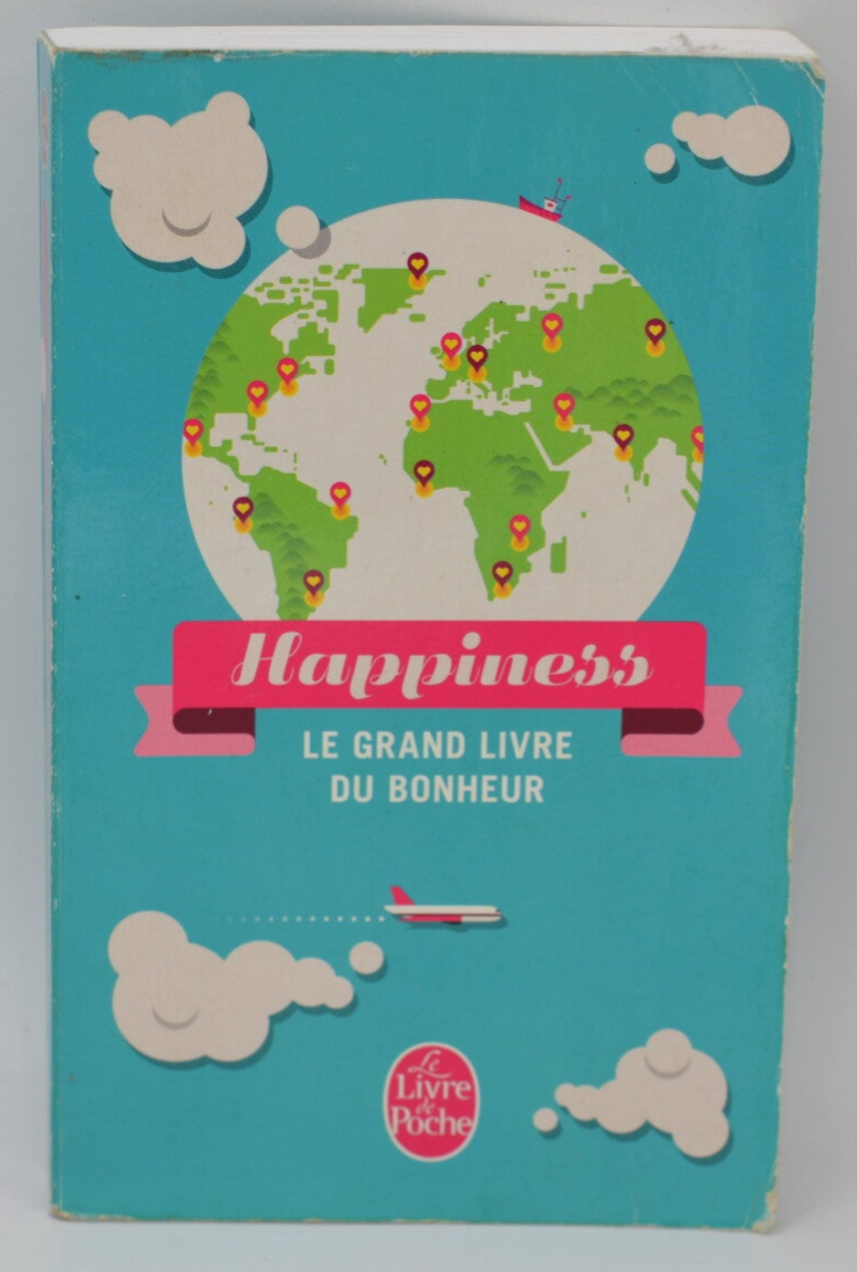 Happiness - Le grand livre du bonheur - Collectif - 2013 - livre