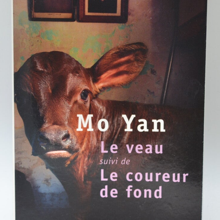Le Veau Suivi de Le coureur de fond - Yan Mo - 2013 - livre
