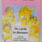 Wir haben die Dinosaurier verloren - Laurent Ikor - 1991 - Buch