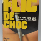 Je viens vers vous le couteau a la main - tome 24 - 1985 - Flic de choc - Fleuve noir - Serge Jacquemard - livre