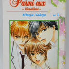 Parmi eux HanaKimi - Tome 1 - Hisaya Nakajo - 2005 - livre Manga