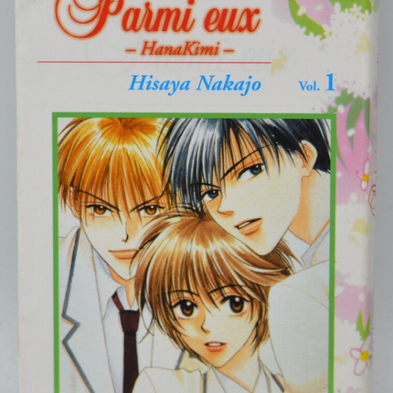 Parmi eux HanaKimi - Tome 1 - Hisaya Nakajo - 2005 - livre Manga