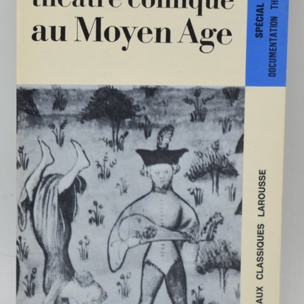 Théâtre comique, Moyen-Âge - Jean Frappier - 1983 - livre