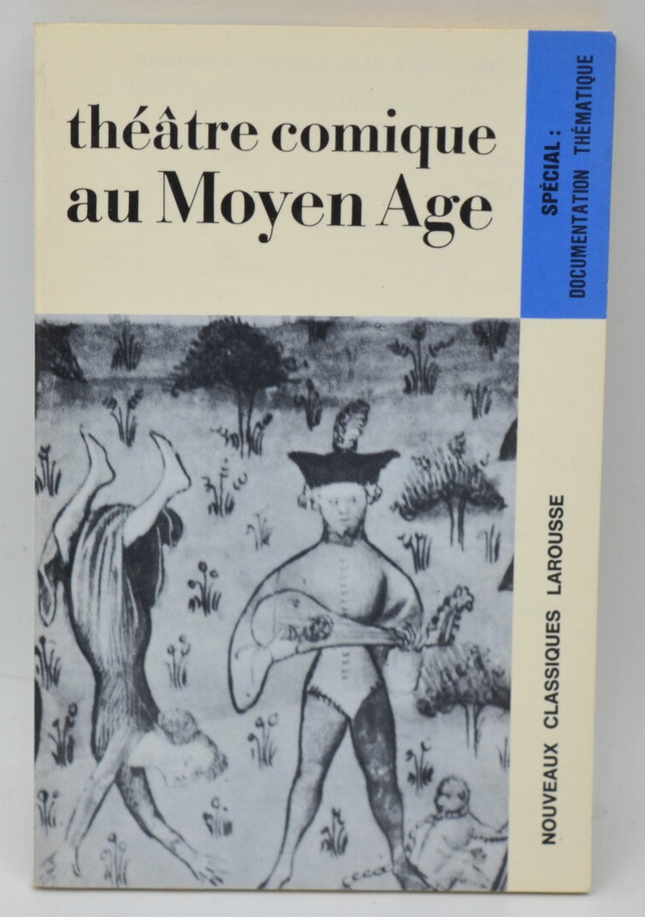 Théâtre comique, Moyen-Âge - Jean Frappier - 1983 - livre