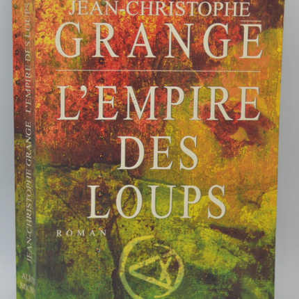 Das Reich der Wölfe – Jean-Christophe GRANGÉ – 2002 – Buch