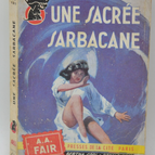 Une sacrée sarbacane - A. A. Fair - 1959 - livre