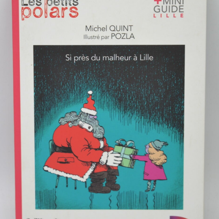 Dem Unglück in Lille so nah - Michel Quint - 2015 - Buch