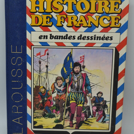 History of France in comics volume 4 From Louis XI to Louis XIII - Jean Ollivier, Rger Lecureux - 1976 - book - comics