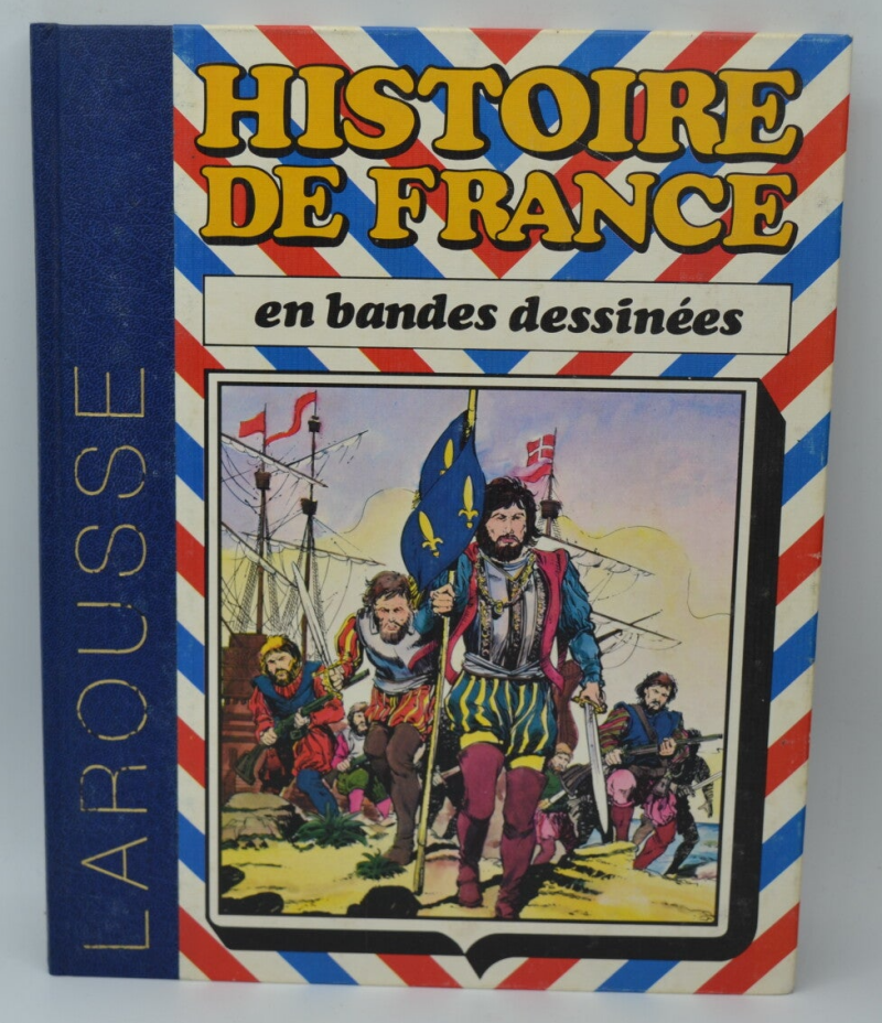 Histoire de France en bandes dessinées tome 4 De Louis XI a Louis XIII - Jean Ollivier, Rger Lecureux - 1976 - livre - BD