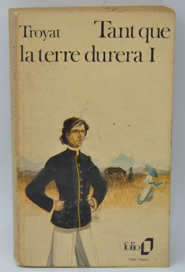 Tant que la terre durera tome I - Troyat Henri - 1972- livre