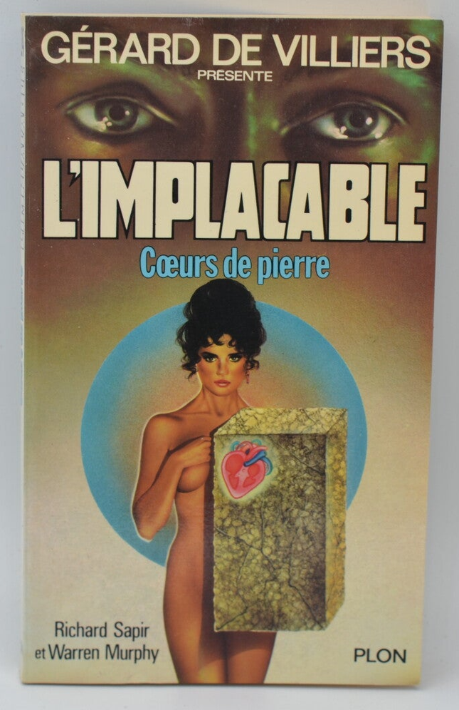 Hearts of Stone - Volume 24 - The Implacable - Gérard de Villiers - Richard Sapir Warren Murphy - 1981 - book