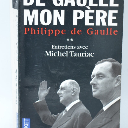 De Gaulle mein Vater Band 2 – Philippe de Gaulle Michel Tauriac – 2005 – Buch
