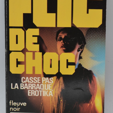 Don't Break the House Erotica - Band 22 - 1985 - Shock Cop - Fleuve Noir - Serge Jacquemard - Buch